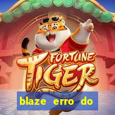 blaze erro do servidor interno